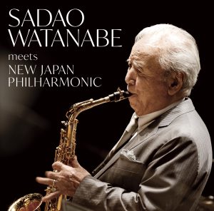 085. SADAO WATANABE MEETS NEW JAPAN PHILHARMONIC | Sadao Watanabe